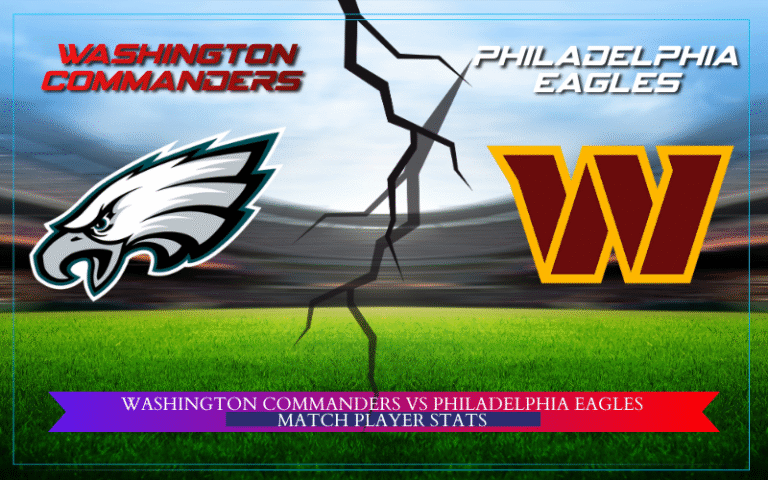 washington commanders vs philadelphia eagles match player stats