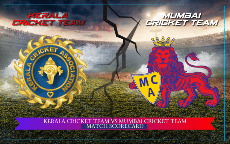 kerala cricket team vs mumbai cricket team match scorecard