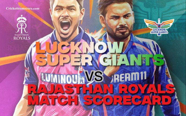 Lucknow Super Giants vs Rajasthan Royals Match Scorecard – Avesh Khan Shines!! lucknow super giants vs rajasthan royals match scorecard